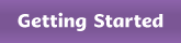 Purple button with link to Getting Started page.